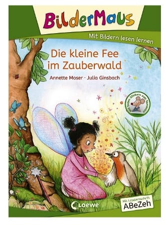 Bildermaus - Die kleine Fee im Zauberwald - Mit Bildern lesen lernen - Aprender Alemán con imagenes