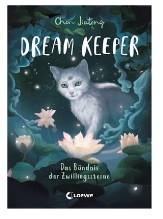 Dream Keeper (Band 2) - Das Bí¼ndnis der Zwillingssterne