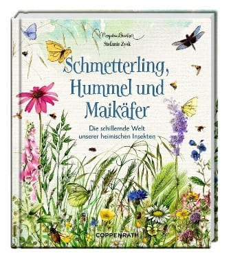 Inspirationen: Schmetterling, Hummel und Maikí¤fer - Ein Buch zum Entdecken und Staunen