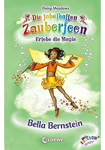 Die fabelhaften Zauberfee - Bella Bernstein