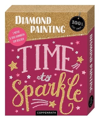 Diamond Painting - Time to sparkle - Â¡Crea imágenes bellamente brillantes con piedras brillantes
